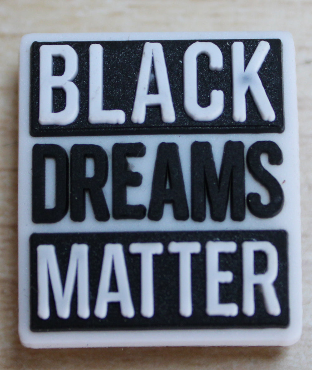 Black Dreams Matter Rubber Shoe Charms