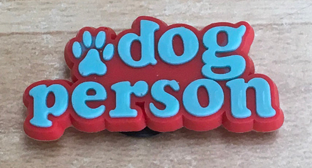 &quot;Dog Person&quot; with Paw Print Rubber Shoe Charms